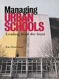 ePUB Managing Urban Schools von Jim Donnelly