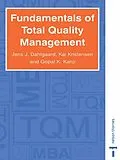 E-Book (epub) Fundamentals of Total Quality Management von Jens J. Dahlgaard, Ghopal K. Kanji, Kai Kristensen