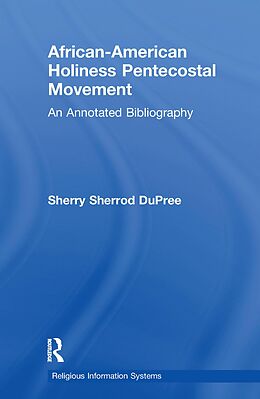 E-Book (epub) African-American Holiness Pentecostal Movement von Sherry S. Dupree