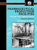 E-Book (pdf) Pharmaceutical Production Facilities von Graham Cole