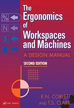 PDF The Ergonomics Of Workspaces And Machines von E. N. Corlett, T. S. Clark