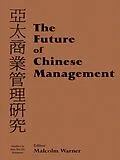 E-Book (epub) The Future of Chinese Management von Malcolm Warner