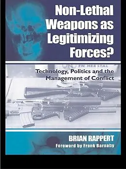 E-Book (pdf) Non-lethal Weapons as Legitimising Forces? von Brian Rappert