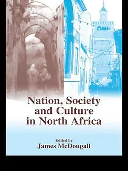 E-Book (pdf) Nation, Society and Culture in North Africa von 
