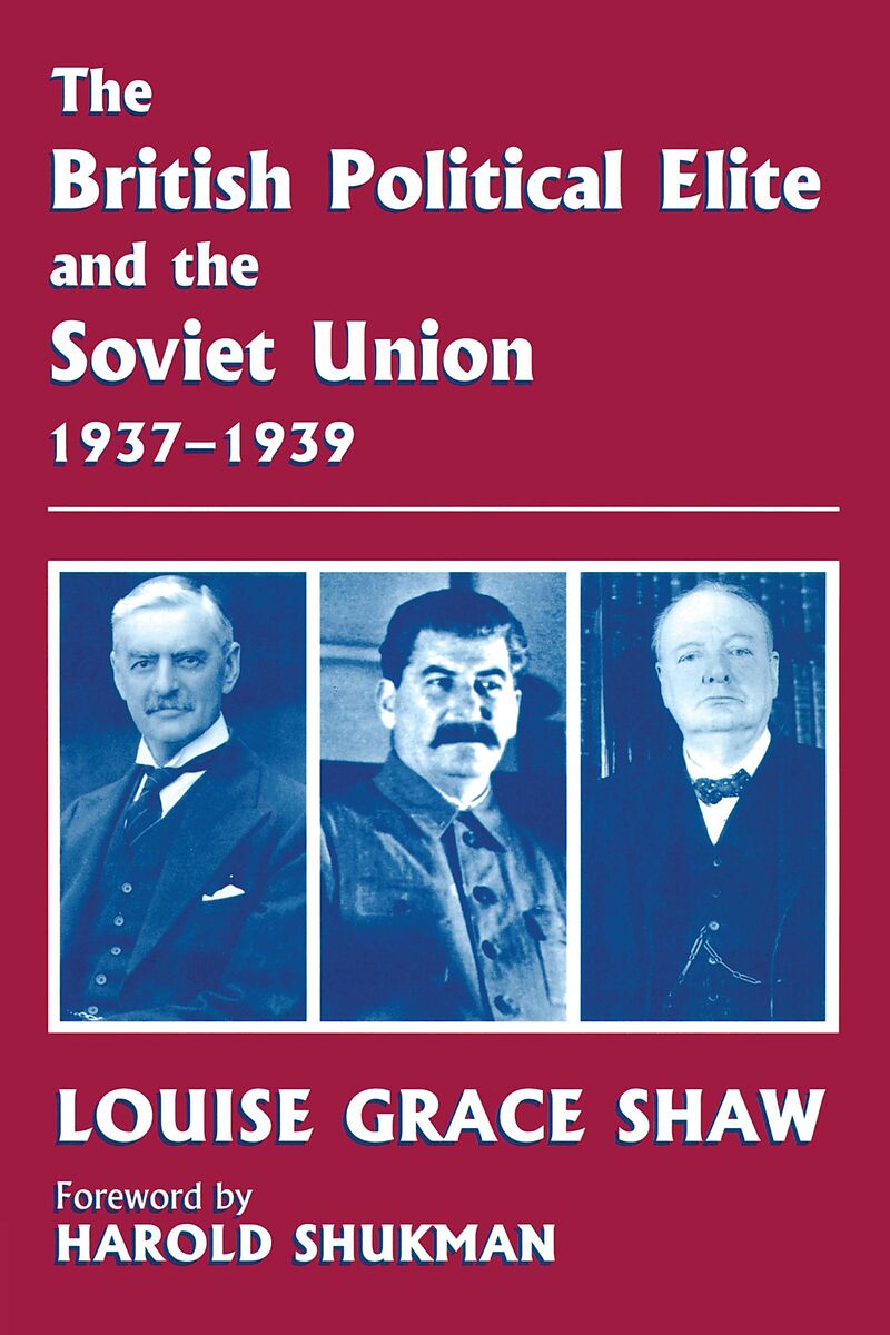 The British Political Elite and the Soviet Union
