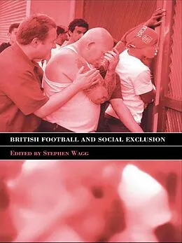 E-Book (pdf) British Football & Social Exclusion von Stephen Wagg