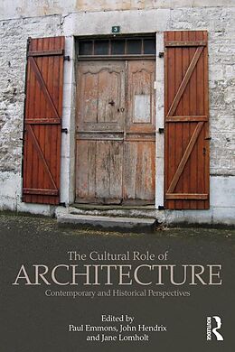 E-Book (pdf) The Cultural Role of Architecture von 