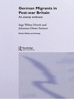 E-Book (pdf) German Migrants in Post-War Britain von Inge Weber-Newth, Johannes-Dieter Steinert