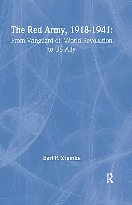 E-Book (epub) The Red Army, 1918-1941 von Earl F Ziemke