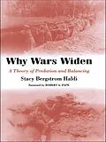E-Book (epub) Why Wars Widen von Stacy Bergstrom Haldi