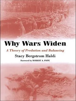 E-Book (epub) Why Wars Widen von Stacy Bergstrom Haldi