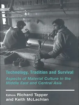 E-Book (pdf) Technology, Tradition and Survival von Richard Tapper, Keith Mclachlan