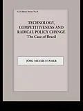 E-Book (pdf) Technology, Competitiveness and Radical Policy Change von Jörg Meyer-Stamer