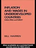 E-Book (pdf) Inflation and Wages in Underdeveloped Countries von Bill Warren