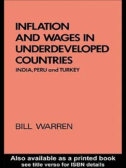 E-Book (pdf) Inflation and Wages in Underdeveloped Countries von Bill Warren