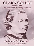 E-Book (pdf) Clara Collet, 1860-1948 von Deborah Mcdonald