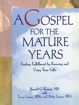 E-Book (pdf) A Gospel for the Mature Years von Harold G Koenig
