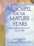 ePUB A Gospel for the Mature Years von Harold G Koenig