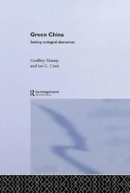 E-Book (epub) Green China von Ian G. Cook, Geoffrey Murray