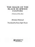 E-Book (epub) The Image of the Black in Jewish Culture von Abraham Melamed
