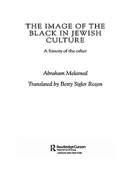 E-Book (epub) The Image of the Black in Jewish Culture von Abraham Melamed