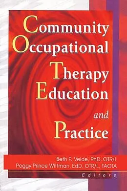 E-Book (pdf) Community Occupational Therapy Education and Practice von Beth Velde, Margaret Prince Wittman