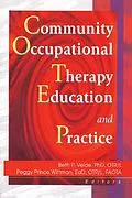 ePUB Community Occupational Therapy Education and Practice von Beth Velde, Margaret Prince Wittman