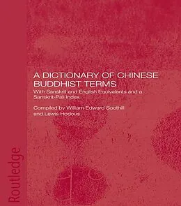 PDF A Dictionary of Chinese Buddhist Terms von Lewis Hodous, William E. Soothill
