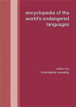 E-Book (pdf) Encyclopedia of the World's Endangered Languages von Christopher Moseley