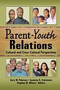 ePUB Parent-Youth Relations von Stephan Wilson, Gary W Peterson, Suzanne Steinmetz
