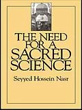 E-Book (epub) The Need For a Sacred Science von Seyyed Hossein Nasr