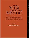 E-Book (pdf) The Yogi and the Mystic von Karel Werner