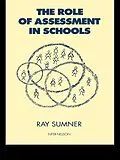 E-Book (pdf) The Role of Assessment in Schools von Ray Sumner