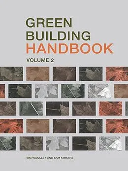 PDF Green Building Handbook: Volume 2 von Tom Woolley, Sam Kimmins
