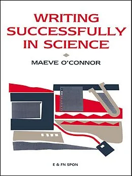 E-Book (epub) Writing Successfully in Science von Maeve O'Connor