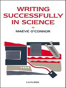 E-Book (pdf) Writing Successfully in Science von Maeve O'Connor