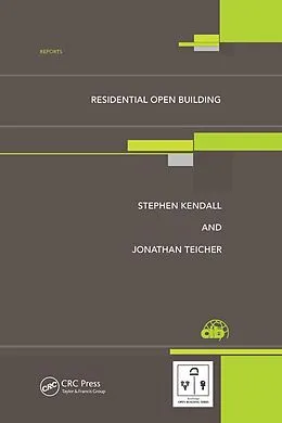 E-Book (pdf) Residential Open Building von Stephen H. Kendall, Jonathan Teicher