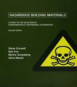 E-Book (epub) Hazardous Building Materials von Steve Curwell, Bob Fox, Morris Greenberg