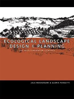 E-Book (pdf) Ecological Landscape Design and Planning von Jala Makhzoumi, Gloria Pungetti