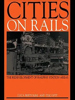 E-Book (epub) Cities on Rails von Luca Bertolini, Tejo Spit