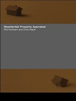 E-Book (pdf) Residential Property Appraisal von Phil Parnham, Chris Rispin