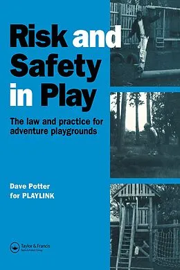 E-Book (pdf) Risk and Safety in Play von Dave Potter