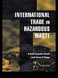 E-Book (pdf) International Trade in Hazardous Wastes von D. K. Asante-Duah, I. V. Nagy