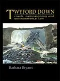 E-Book (epub) Twyford Down von Barbara Bryant