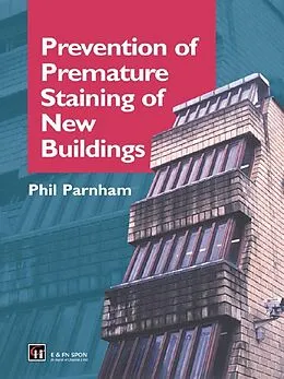 E-Book (pdf) Prevention of Premature Staining in New Buildings von Phil Parnham