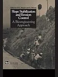 PDF Slope Stabilization and Erosion Control: A Bioengineering Approach von Roy P. C. Morgan, R. J. Rickson