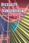 E-Book (epub) Bisexuality and Transgenderism von Fritz Klein, Karen Yescavage, Jonathan Alexander