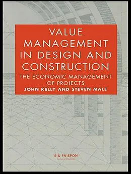ePUB Value Management in Design and Construction von John Kelly, Steven Male