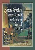 E-Book (pdf) Lytton Strachey and the Search for Modern Sexual Identity von Julie Anne Taddeo