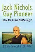 E-Book (epub) Jack Nichols, Gay Pioneer von J. Louis Campbell III